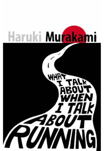 Cover of Murakami's What I Talk about When I talk about running